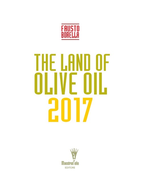 The land of olive oil 2017