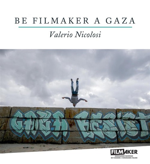 Be filmaker a Gaza