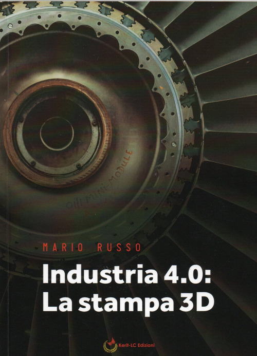 Industria 4.0: La stampa 3D