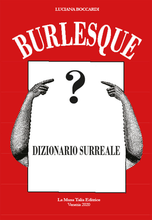 Burlesque. Dizionario surreale