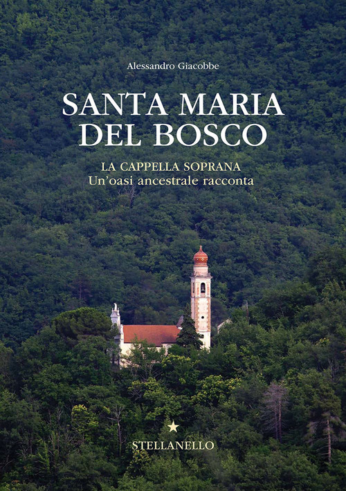 Santa Maria del Bosco. La cappella soprana. Un'oasi ancestrale racconta