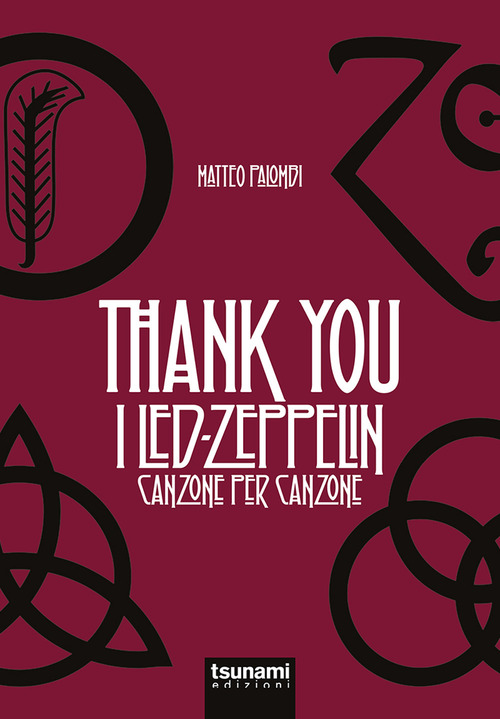 Thank you. I Led Zeppelin canzone per canzone