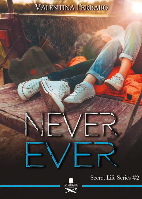Never ever. Secret life series. Volume 2