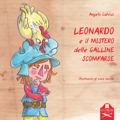 Leonardo e il mistero delle galline scomparse