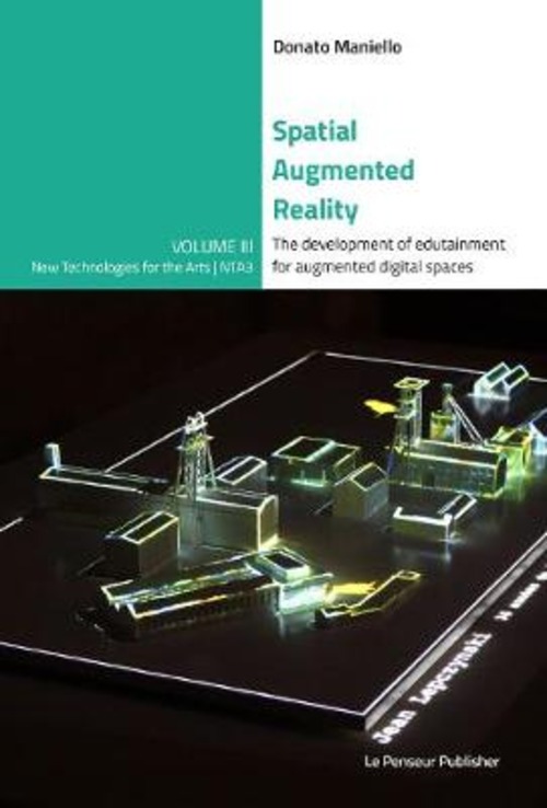 Spatial Augmented Reality. The development of edutainment for augmented digital spaces