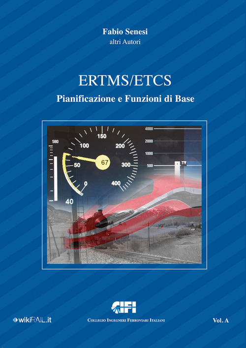 ERTMS/ETCS. Volume A