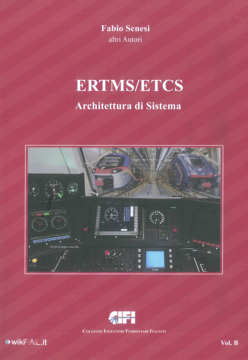 ERTMS/ETCS. Volume Vol. B