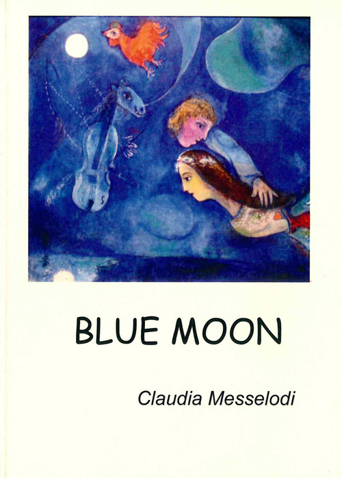 Blue moon. Testo inglese a fronte