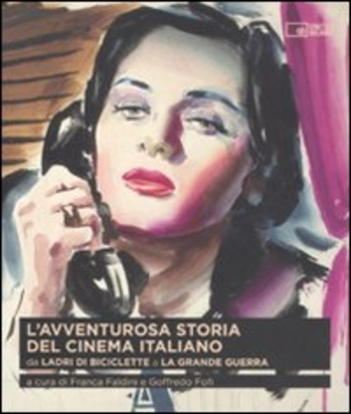 L'avventurosa storia del cinema italiano. Volume 2