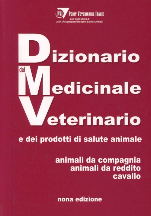 Dizionario del medicinale veterinario e dei prodotti di salute animale