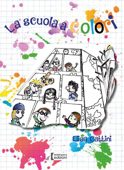 La scuola a colori. Dove le diversità si trasformano in opportunità