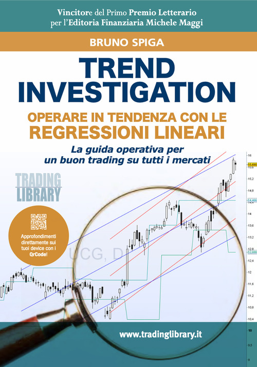 Trend Investigation. Operare in tendenza con le regressioni lineari