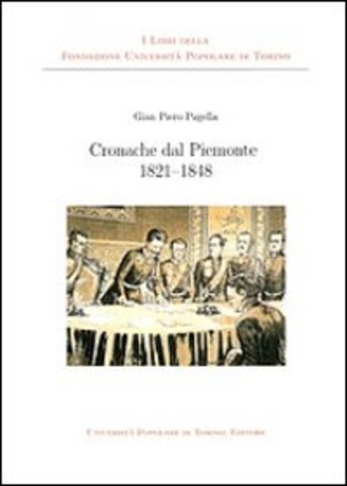 Cronache dal Piemonte 1821-1848