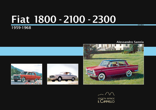 Fiat 1800-2100-2300 (1959-1968). Volume 1