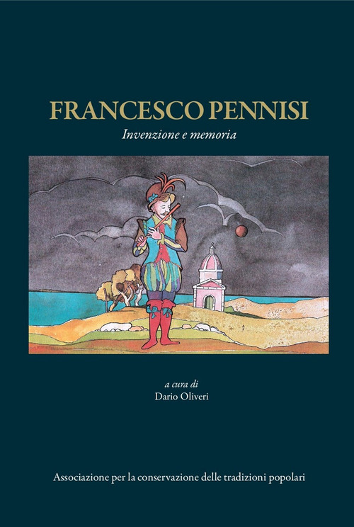 Francesco Pennisi. Invenzione e memoria