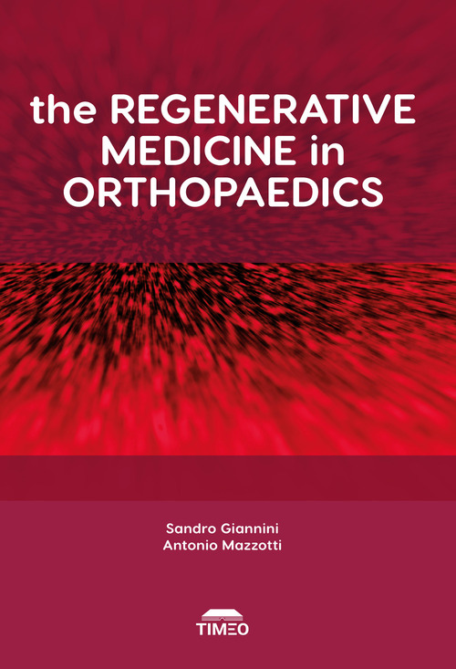 The regenerative medicine in orthopaedics