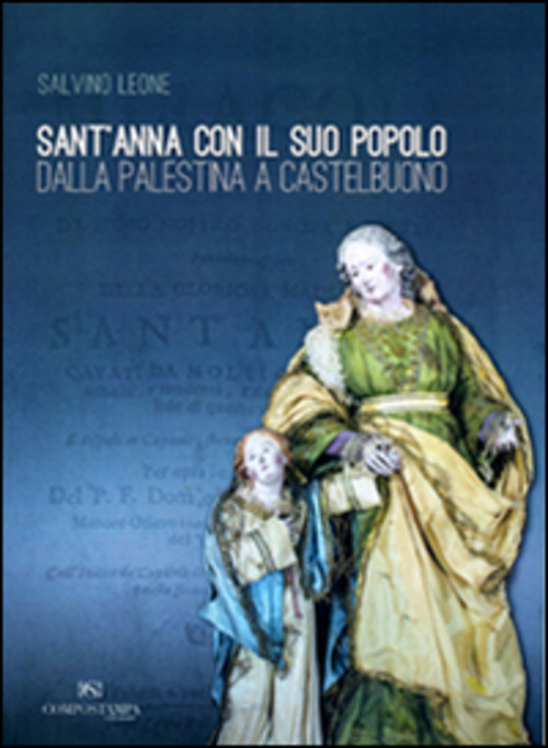 Sant'Anna con il suo popolo. Dalla Palestina a Castelbuono