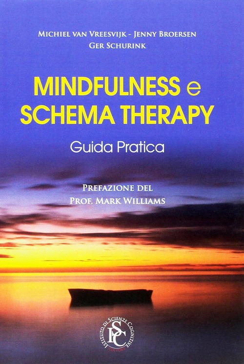 Mindfulness e schema therapy. Guida pratica