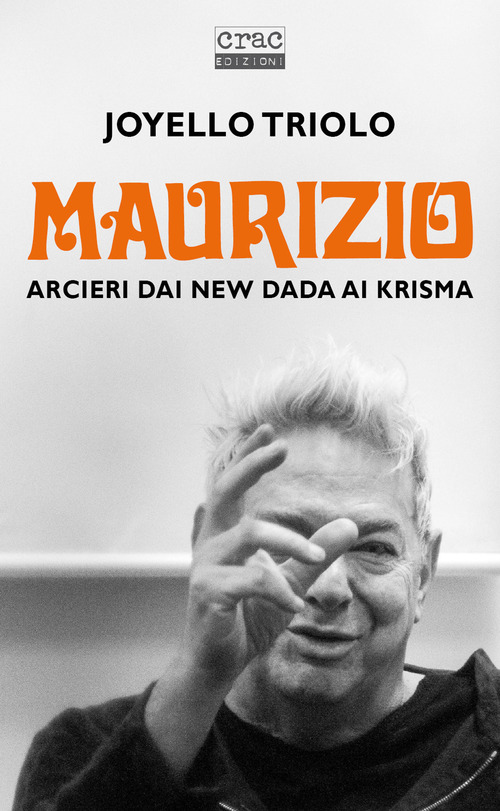 Maurizio Arcieri dai New Dada ai Krisma