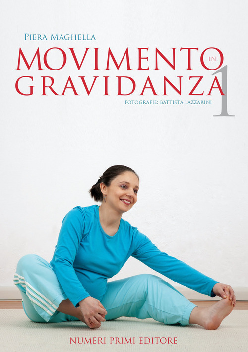Movimento in gravidanza. Libro fotografico. Volume Vol. 1