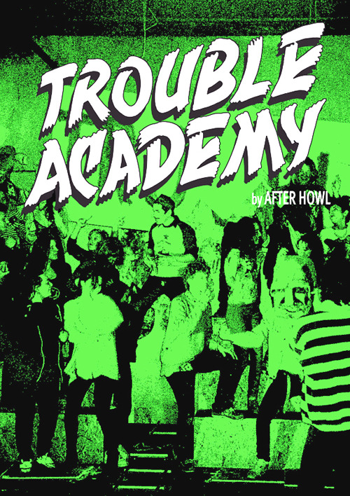 Trouble academy