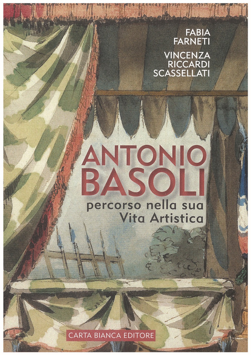 Antonio Basoli. Percorso nella sua vita artistica