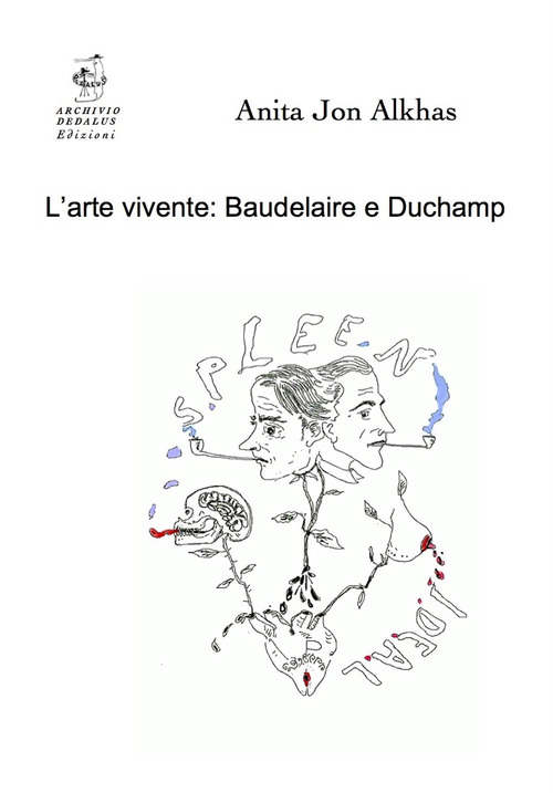 L'arte vivente: Baudelaire e Duchamp