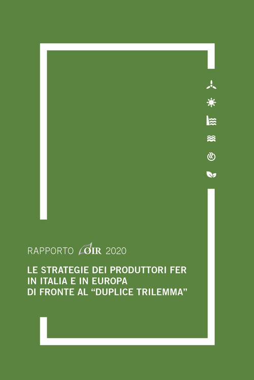 Le strategie dei produttori FER in Italia e in Europa di fronte al «duplice trilemma»