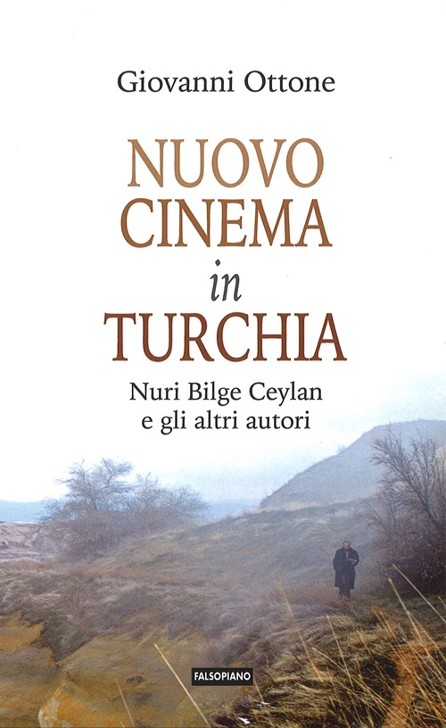 Nuovo cinema in Turchia. Nuri Bilge Ceylan e gli altri autori