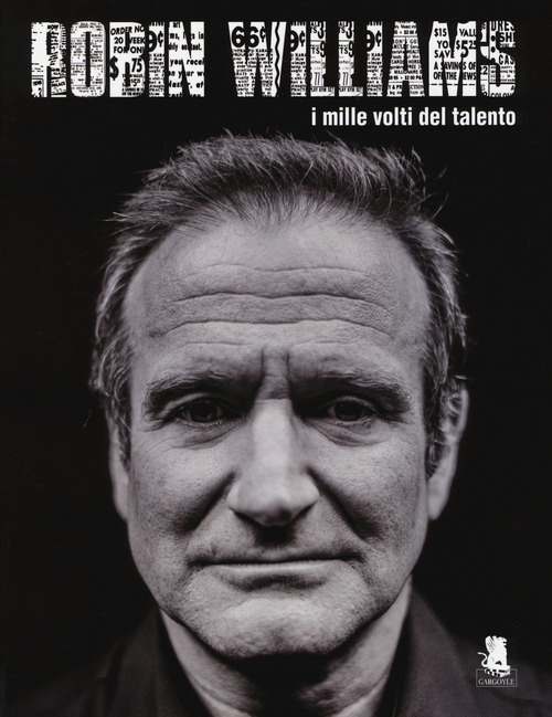 Robin Williams. I mille volti del talento