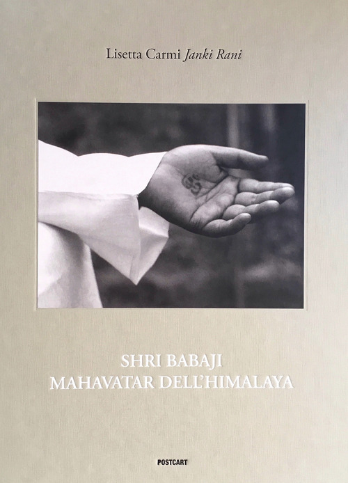 Shri Babaji Mahavatar dell'Himalaya. Ediz. italiana e inglese
