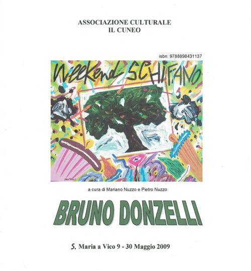 Bruno Donzelli. Catalogo della mostra (S. Maria a Vico, 9-30 maggio 2009)