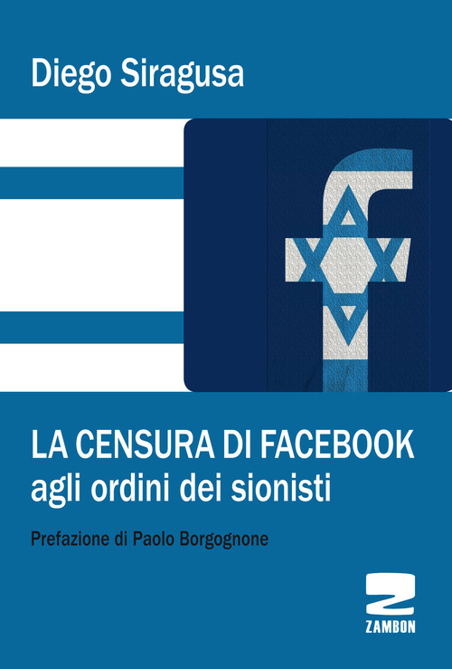 La censura di Facebook agli ordini dei sionisti