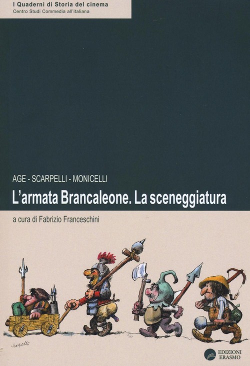 L'armata Brancaleone. La sceneggiatura