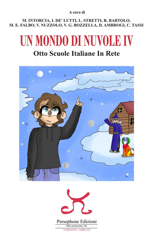 Un mondo di nuvole. 4ª edizione. Otto scuole italiane in rete