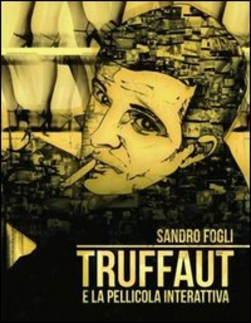 Truffaut e la pellicola interattiva