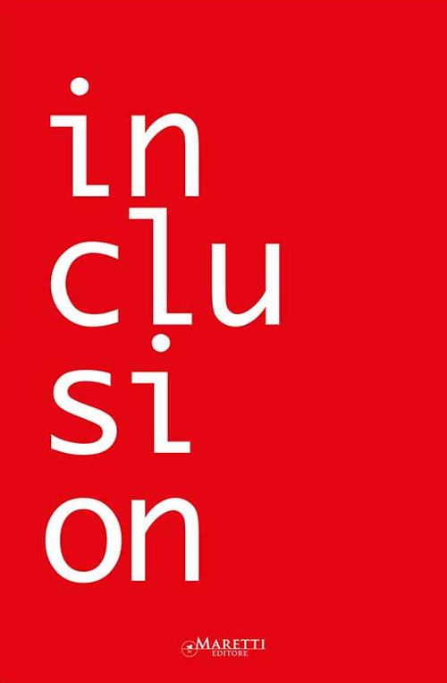 Inclusion/Exclusion. Ediz. italiana e inglese