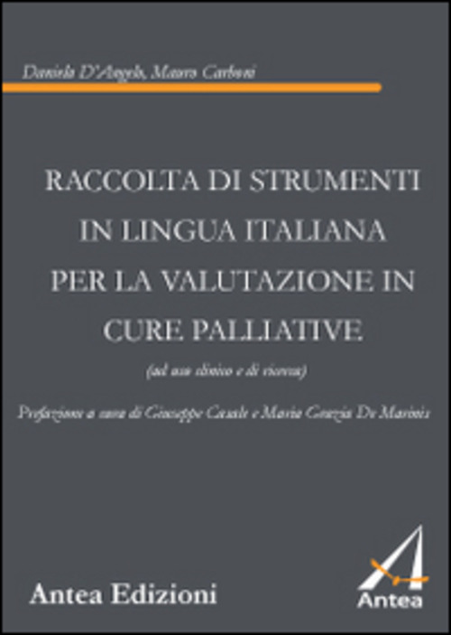 Raccolta di strumenti in lingua italiana per la valutazione in cure palliative (ad uso clinico e di ricerca)