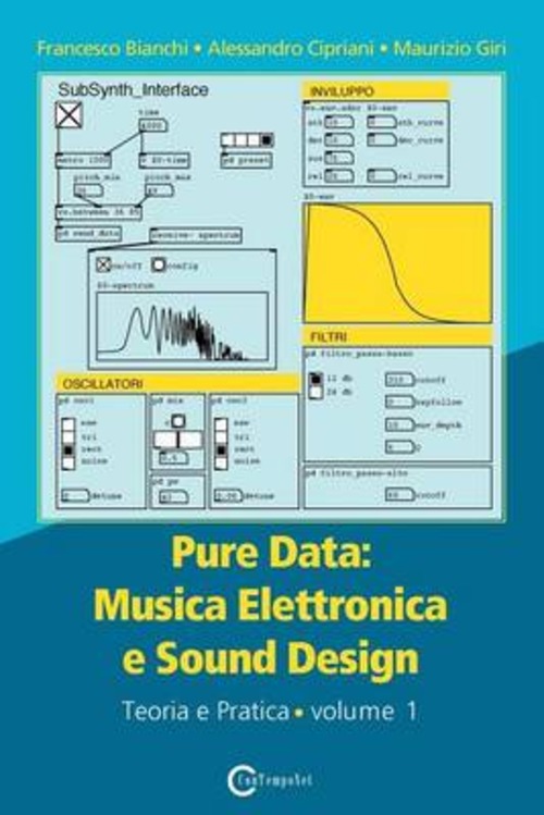 Pure data: musica elettronica e sound design. Volume Vol. 1