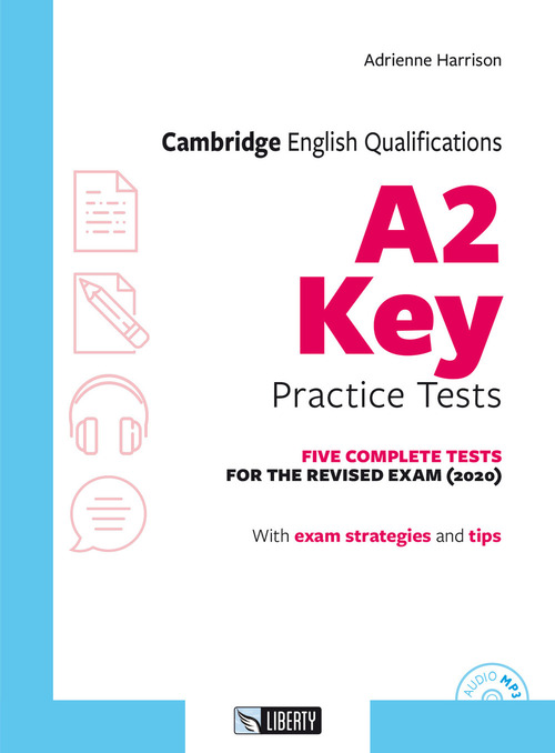 Cambridge English qualifications A2 key practice tests. Per la Scuola media