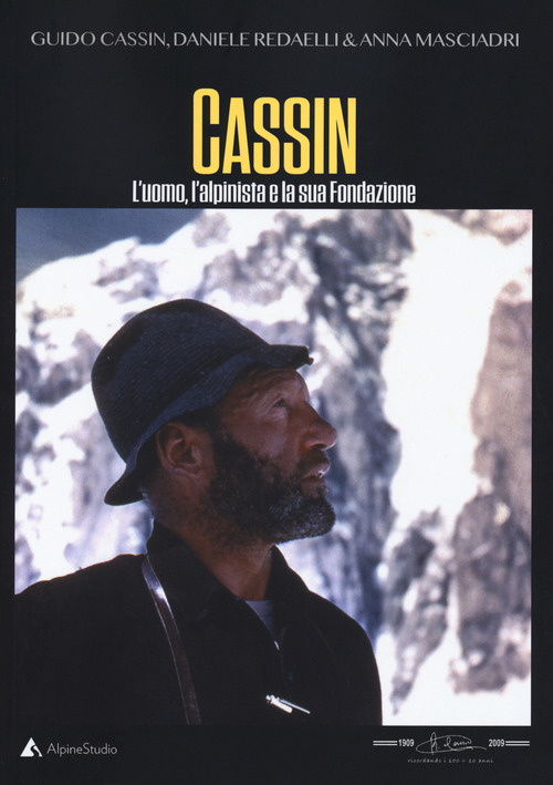 Cassin. L'uomo, l'alpinista e la sua fondazione