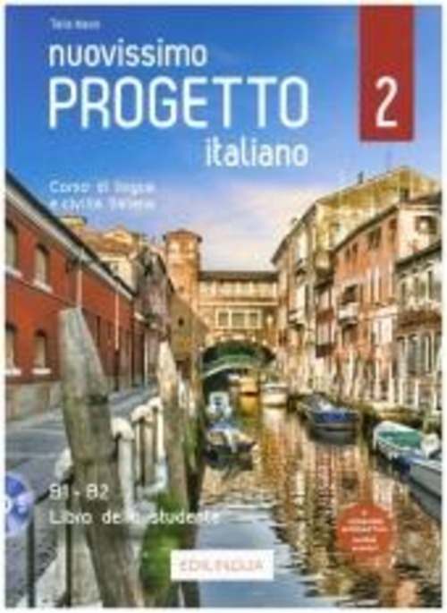 Nuovissimo Progetto italiano. Corso di lingua e civiltà italiana. Libro dello studente. Volume Vol. 2
