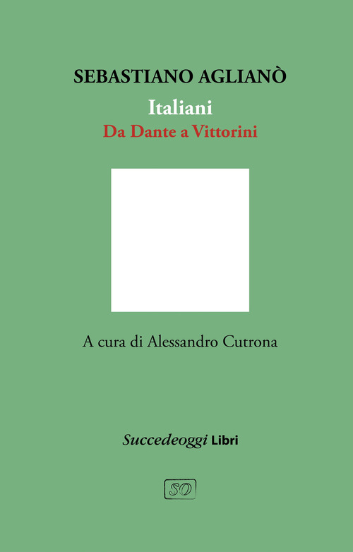 Italiani. Da Dante a Vittorini