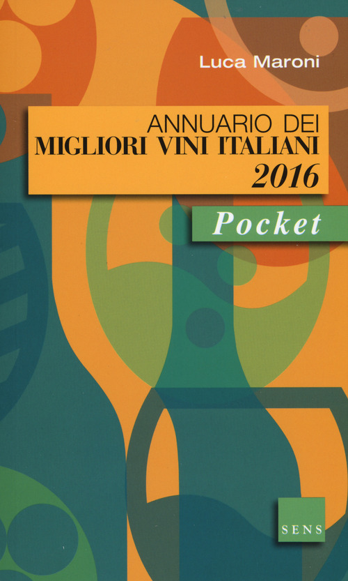 Annuario dei migliori vini italiani 2016