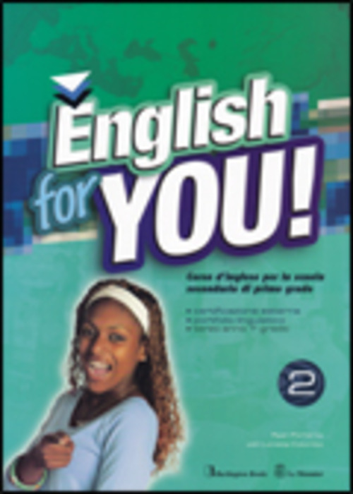 English for you. Per la 3ª classe della Scuola media