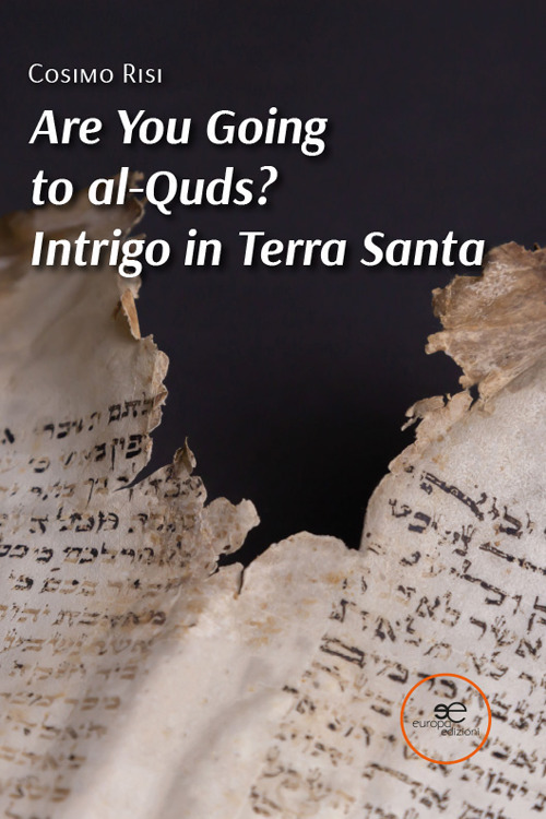 Are you going to al-Quds? Intrigo in Terra Santa