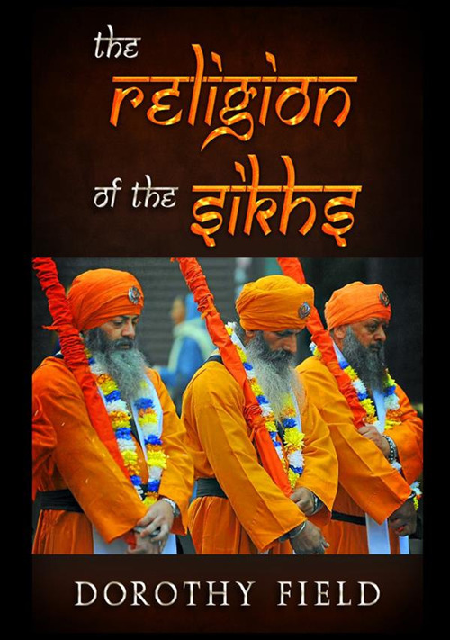 The religion of the sikhs