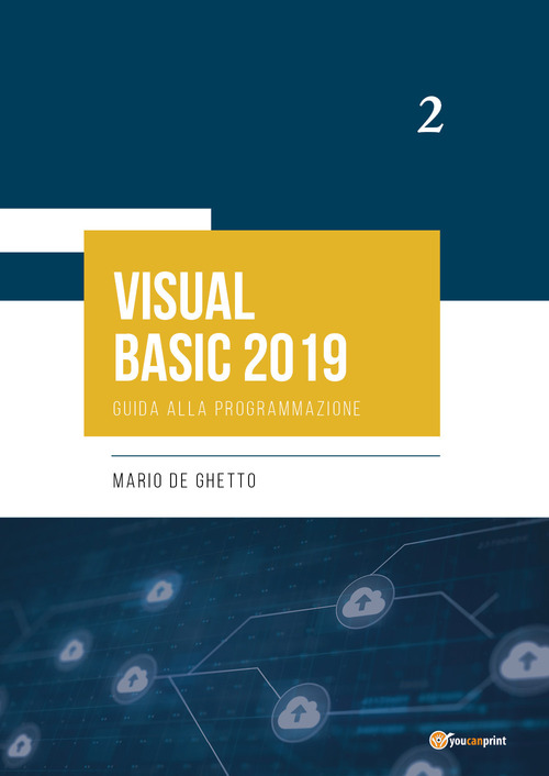 Virtual basic 2019. Guida alla programmazione