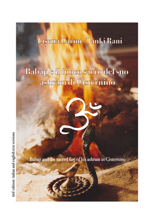 Babaji e il fuoco sacro del suo ashram di Cisternino