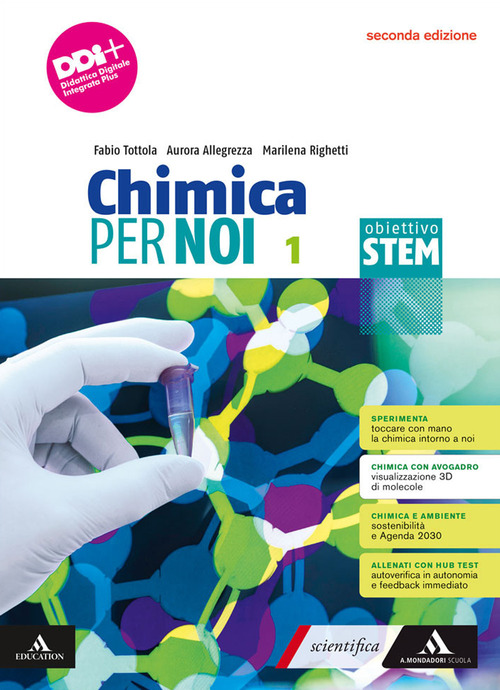 Chimica per noi. Obiettivo STEM. Per il 1° biennio degli Ist. tecnici e professionali. Volume Vol. 1
